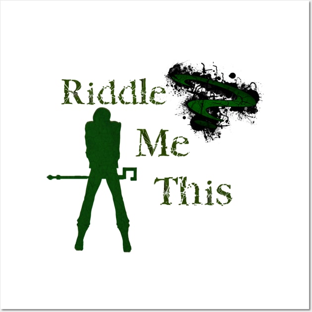 Riddle me this Wall Art by Thisepisodeisabout